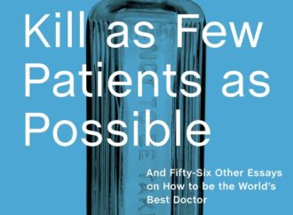 A Review of Kill as Few Patients as Possible by Oscar London