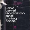 Low Level Radiation And Living State